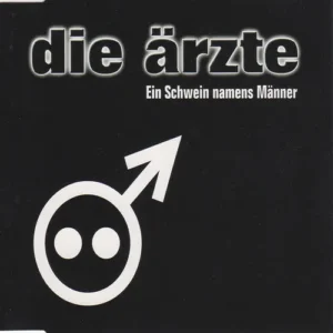 Ärzte – Ein Schwein namens Männer (CD-MAXISINGLE)
