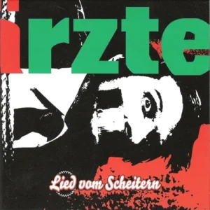 Ärzte - Lied vom Scheitern (CD-MAXISINGLE)