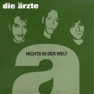 Ärzte - Nichts in der Welt (CD-MAXISINGLE)