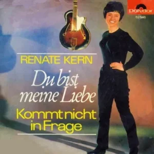 Kern Renate - Du bist meine Liebe (nur Cover)