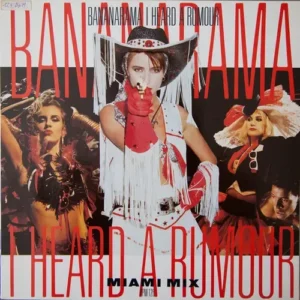 Bananarama - I heard a rumour (Miami Mix) (Maxi-Single)