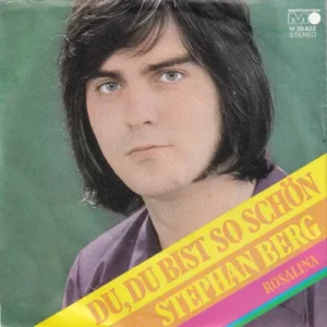 Berg Stephan - Du, du bist so schön