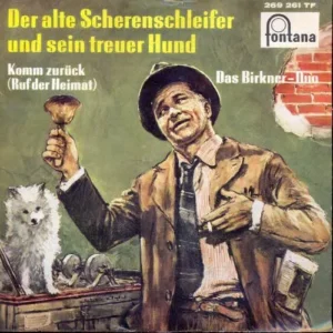 Birkner-Duo - Der alte Scherenschleifer und sein treuer Hund (nur Cover)