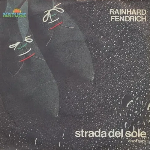 Fendrich Rainhard - Strada del sole (AK)
