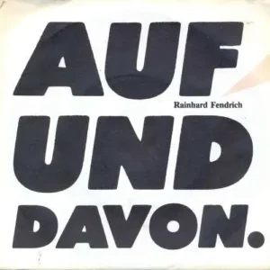 Fendrich Rainhard - Auf und davon