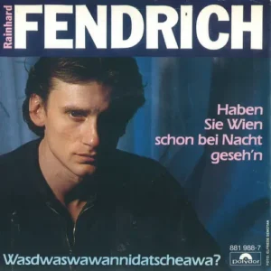 Fendrich Rainhard - Haben sie Wien schon bei Nacht geseh'n (AT)
