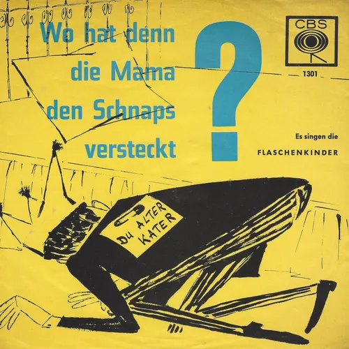 Flaschenkinder - Wo hat den die Mama den Schnaps versteckt (nur Cover)