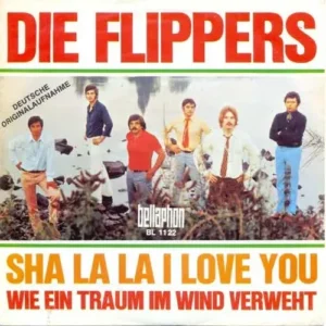 Flippers - Sha la la I love you (nur Cover)