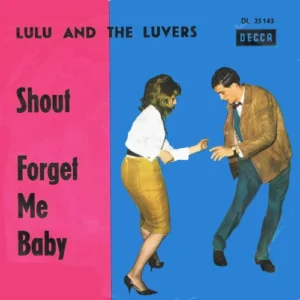 Lulu & Luvers - Shout