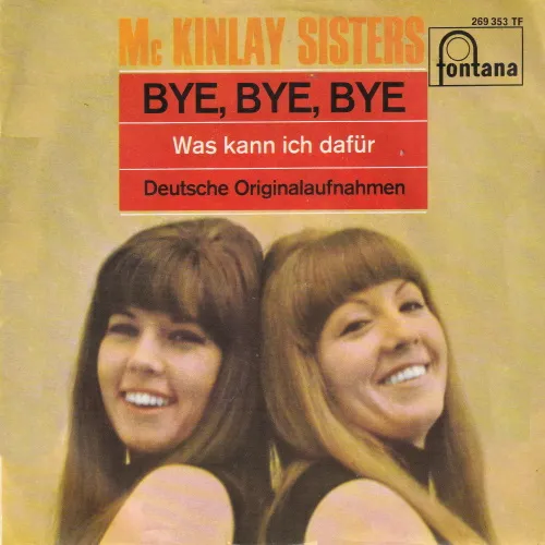 Mc Kinlay Sisters - Bye, bye, bye