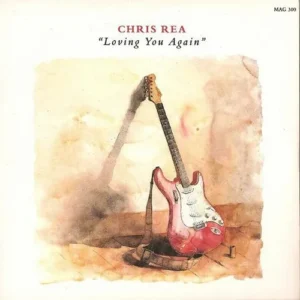 Rea Chris - Loving you again (UK)