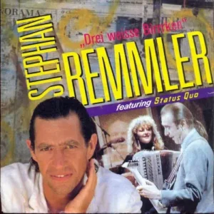 Remmler Stephan (featuring Status Quo) - Drei weisse Birrrken