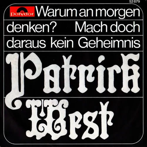 West Patrick - Warum an morgen denken (Promo)