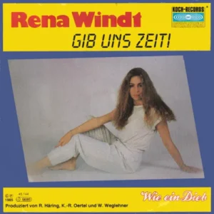 Windt Rena - Gib uns Zeit (AT)