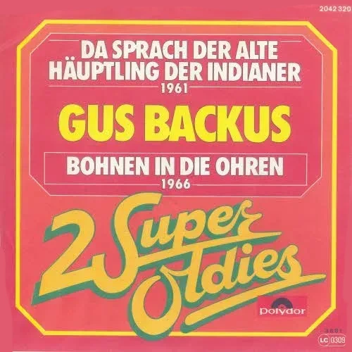 Backus Gus - Da sprach der alte Häuptling der Indianer (RI-2 SUPEROLDIES)