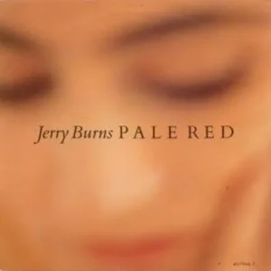 Burns Jerry - Pale red (nur Cover-UK)