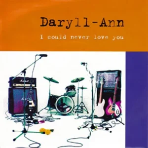 Daryll-Ann - I could never love you (nur Cover-UK)