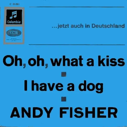Fisher Andy - Oh, oh, what a kiss (nur Cover - blau)