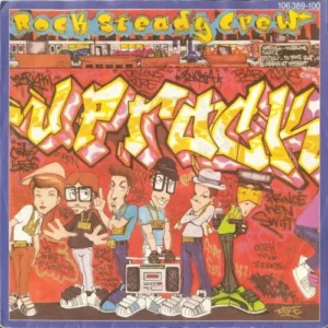 Rock Steady Crew - Uprock (nur Cover)