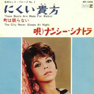 Sinatra Nancy - These boots are made for walkin' (Jap.)