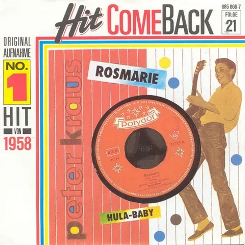 Kraus Peter - Rosmarie / Hula baby (RI-HITCOMEBACK)