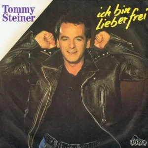 Steiner Tommy - Ich bin lieber frei