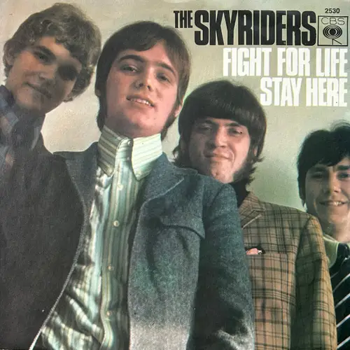 Skyriders - Fight for life / Stay here