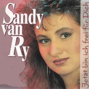 Van Ry Sandy - Jetzt bin ich frei für dich