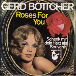 Böttcher Gerd - Roses for you