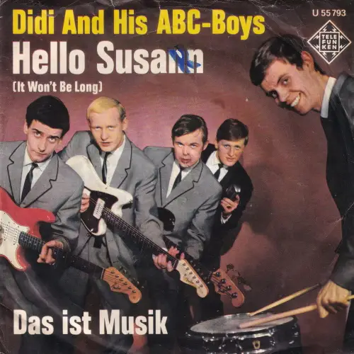 Didi & ABC-Boys - Hello Susann (It won't be long)