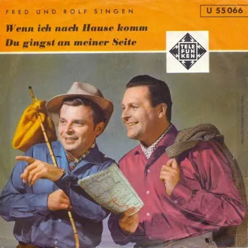 Fred & Rolf - Wenn ich nach Hause komm