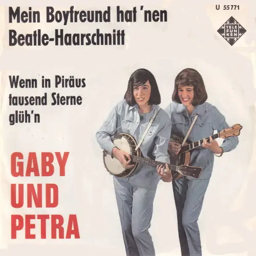 Gaby & Petra - Mein Boyfreund hat 'nen Beatle-Haarschnitt