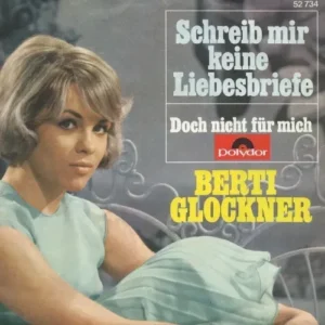 Glockner Berti - Schreib mir keine Liebesbriefe (nur Cover)