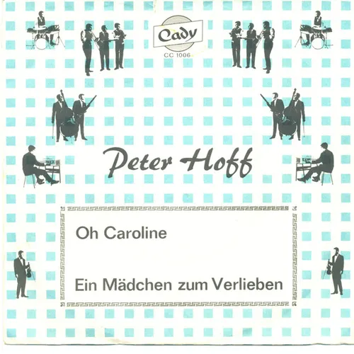Hoff Peter - Oh Caroline (nur Cover-CADY)