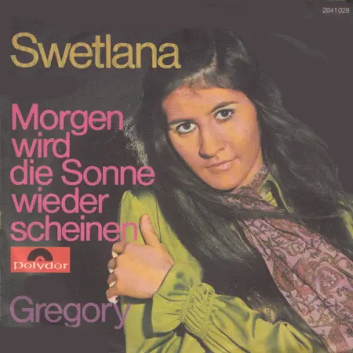 Swetlana - Morgen wird die Sonne wieder scheinen (nur Cover)