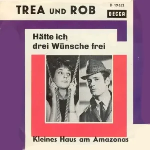 Trea & Rob - Hätte ich drei Wünsche frei (nur Cover)