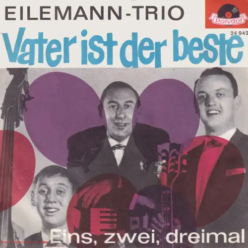 Eilemann-Trio - Vater ist der beste