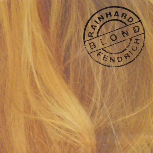 Fendrich Rainhard - Blond (nur Cover)