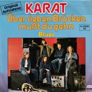 Karat - Über sieben Brücken musst du gehn (RI-AK)